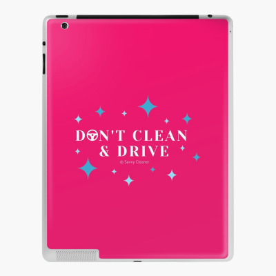 Don't Clean & Drive, Savvy Cleaner Funny Cleaning Gifts, Cleaning Ipad Case