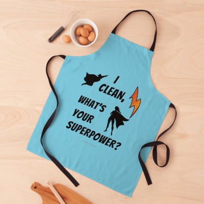 I Clean, What's your Superpower, Savvy Cleaner Funny Cleaning Gifts, Cleaning Apron