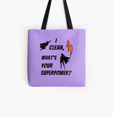 I Clean, What's your Superpower, Savvy Cleaner Funny Cleaning Gifts, Cleaning Tote Bag