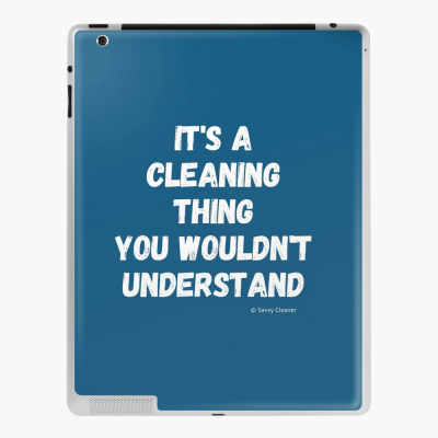 It's a Cleaning Thing, Savvy Cleaner, Funny Cleaning Gifts, Cleaning Ipad Case