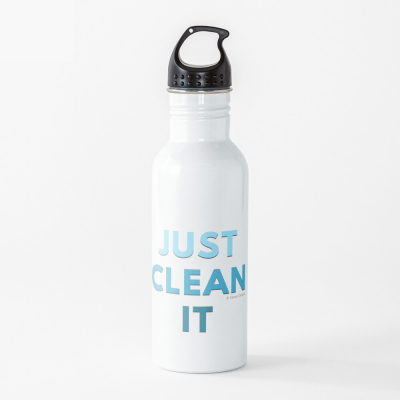 Just Clean it, Savvy Cleaner Funny cleaning Gifts, Cleaning Water bottle