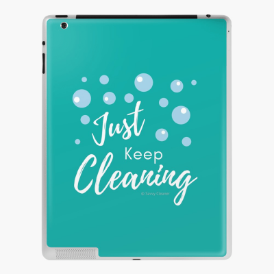 Just keep Cleaning, Savvy Cleaner Funny Cleaning Gifts, Cleaning Ipad Case