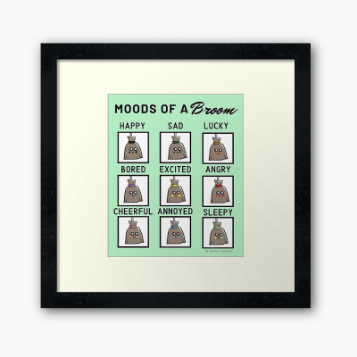Moods of a Broom, Savvy Cleaner Funny Cleaning Gifts, Cleaning Framed Art Print