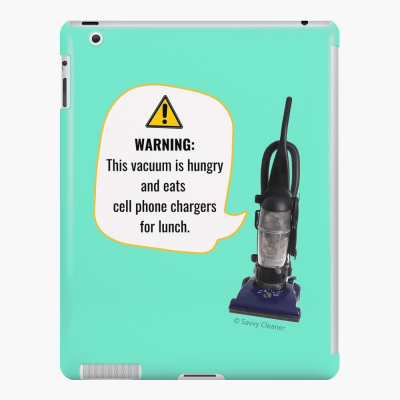This Vacuum is Hungry, Savvy Cleaner Funny Cleaning Gifts, Cleaning Ipad Case