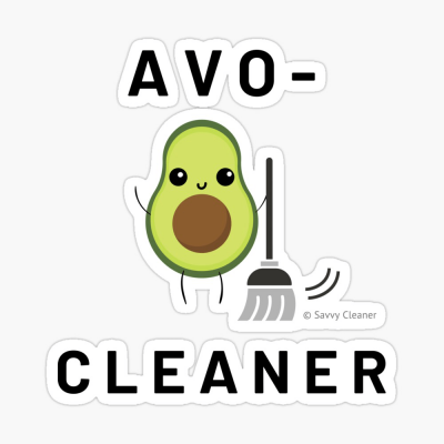 Avo-Cleaner, Savvy Cleaner Funny Cleaning Gifts, Cleaning Sticker
