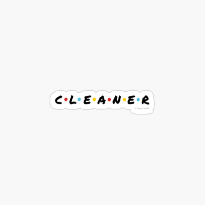 CLEANER, Savvy Cleaner Funny Cleaning Gifts, Cleaning sticker