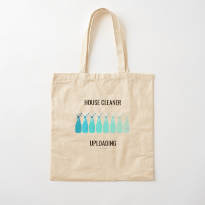 House Cleaner Uploading, Savvy Cleaner Funny Cleaning Gifts, Cleaning Cotton Tote Bag