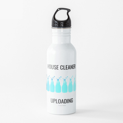 House Cleaner Uploading, Savvy Cleaner Funny Cleaning Gifts, Cleaning Water Bottle
