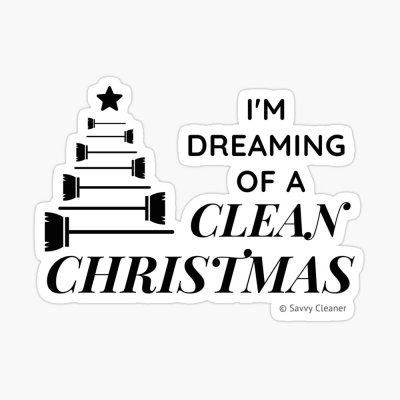 I Am Dreaming of a Clean Christmas, Savvy Cleaner Funny Cleaning Gifts, Cleaning Sticker