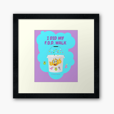 I Did My F.O.D. Walk, Savvy Cleaner Funny Cleaning Gifts, Cleaning Framed Art Print