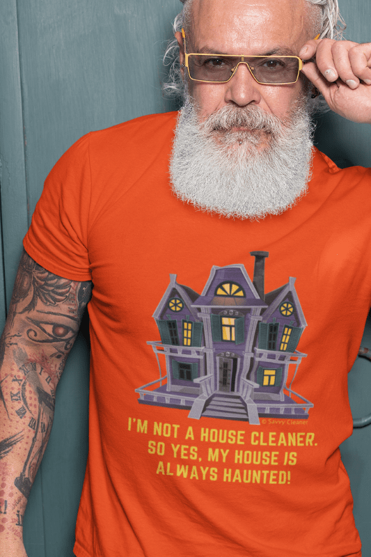 My House is Always Haunted, Savvy Cleaner Funny Cleaning Shirts, Premium T-Shirt