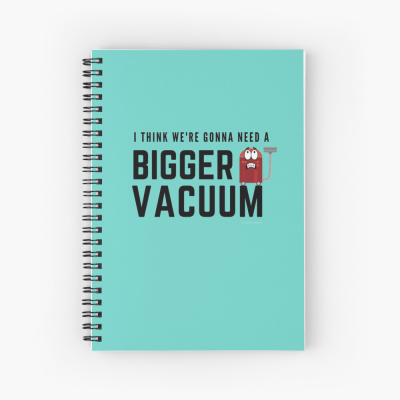 Need a Bigger Vacuum, Savvy Cleaner Funny Cleaning Gifts, Cleaning Spiral Notepad