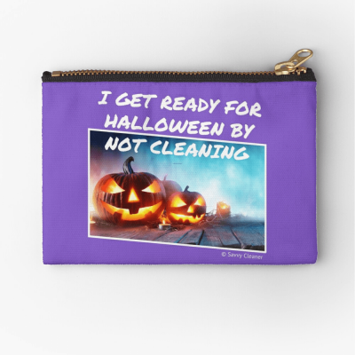 Ready for Halloween, Savvy Cleaner Funny Cleaning Gifts, Cleaning Zipper Bag