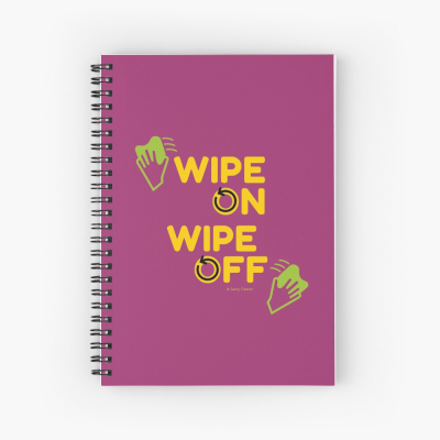 Wipe On Wipe Off, Savvy Cleaner Funny Cleaning Gifts, Cleaning Spiral Notepad