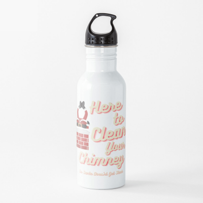 Clean Your Chimney, Savvy Cleaner, Funny Cleaning Gifts, Cleaning Water Bottle