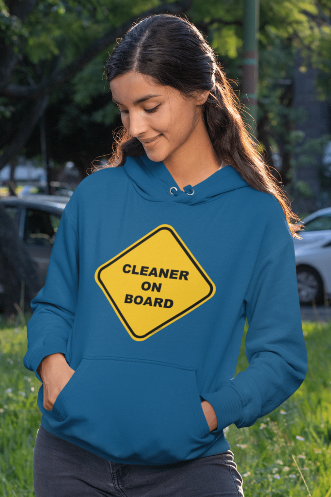 Cleaner on Board, Savvy Cleaner Funny Cleaning Shirts, Pullover Hoodie