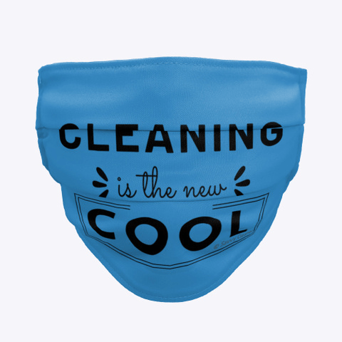 Cleaning is the New Cool, Savvy Cleaner Funny Cleaning Gifts, Cleaning Cloth Face Mask