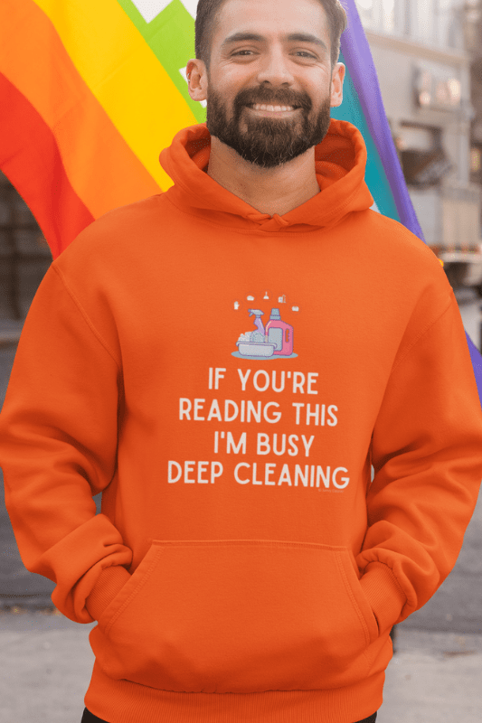 Im Busy Deep Cleaning, Savvy Cleaner Funny Cleaning Shirts, Classic Pullover Hoodie