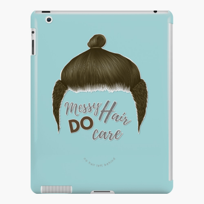 Messy Hair Do Care, Savvy Cleaner Funny Cleaning Gifts, Cleaning Ipad Case