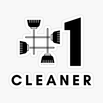 No 1 Cleaner, Savvy Cleaner Funny Cleaning Gifts, Cleaning Sticker