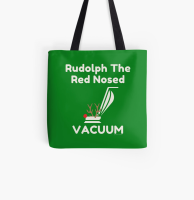 Rudolph the Red Nosed Vacuum, Savvy Cleaner Funny Cleaning Gifts, Cleaning Tote bag