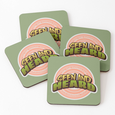 Seen and Heard, Savvy Cleaner Funny Cleaning Gifts, Cleaning Coasters