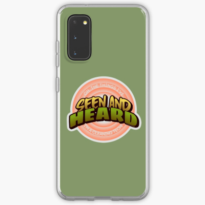 Seen and Heard, Savvy Cleaner Funny Cleaning Gifts, Cleaning Samsung Galaxy Phone Case