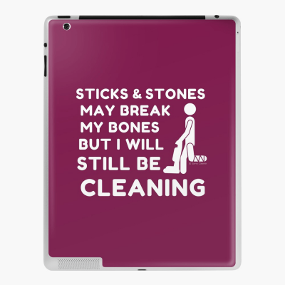 Sticks and Stones, Savvy Cleaner Funny Cleaning Gifts, Cleaning Ipad Case