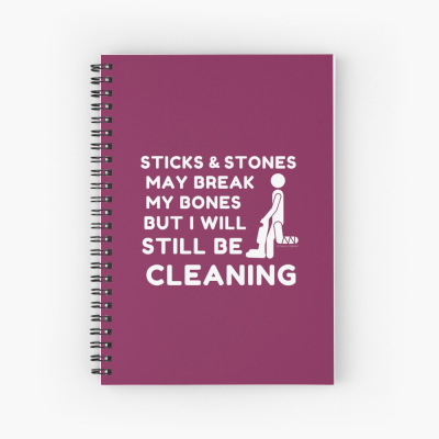 Sticks and Stones, Savvy Cleaner Funny Cleaning Gifts, Cleaning Spiral Notepad