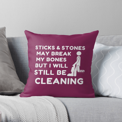 Sticks and Stones, Savvy Cleaner Funny Cleaning Gifts, Cleaning Throw Pillow