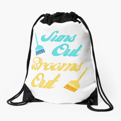 Suns Out Brooms Out, Savvy Cleaner Funny Cleaning Gifts, Cleaning Drawstring Bag