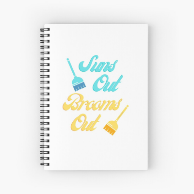 Suns Out Brooms Out, Savvy Cleaner Funny Cleaning Gifts, Cleaning Spiral Notepad