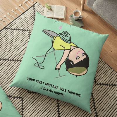 Thinking I Clean House, Savvy Cleaner Funny Cleaning Gifts, Cleaning Floor Pillow