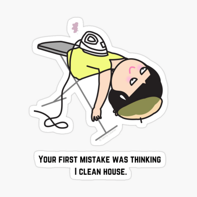 Thinking I Clean House, Savvy Cleaner Funny Cleaning Gifts, Cleaning Sticker
