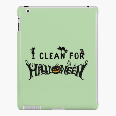 Clean for Halloween, Savvy Cleaner, Funny Cleaning Gifts, Cleaning Ipad Case
