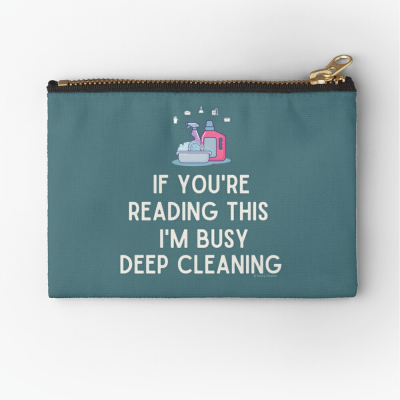 Im Busy Deep Cleaning, Savvy Cleaner Funny Cleaning Gifts, Cleaning Zipper Bag