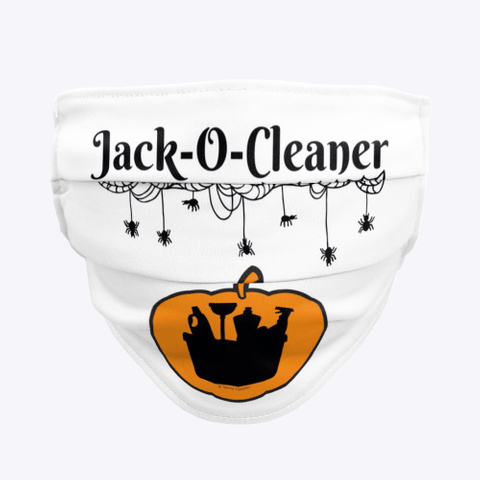 Jack-O-Cleaner, Savvy Cleaner Funny Cleaning Gifts, Cleaning Cloth Face Mask