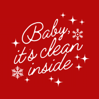 219 Baby it's Clean Inside Savvy Cleaner Funny Cleaning Shirts B