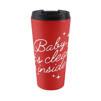 Baby It's clean Inside Savvy Cleaner Funny Cleaning Gifts Travel Mug 2