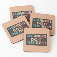 Cleaners Do It Best Savvy Cleaner Funny Cleaning Gifts Coasters
