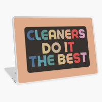 Cleaners Do It Best Savvy Cleaner Funny Cleaning Gifts Laptop Skin