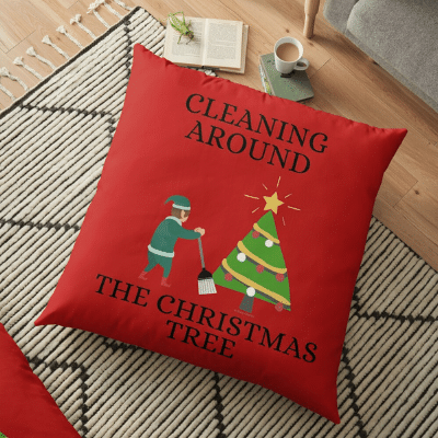 Cleaning Around The Christmas Tree Savvy Cleaner Funny Cleaning Gifts Floor Pillow