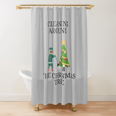 Cleaning Around The Christmas Tree Savvy Cleaner Funny Cleaning Gifts Shower Curtain