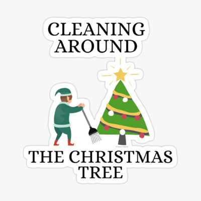 Cleaning Around The Christmas Tree Savvy Cleaner Funny Cleaning Gifts Sticker