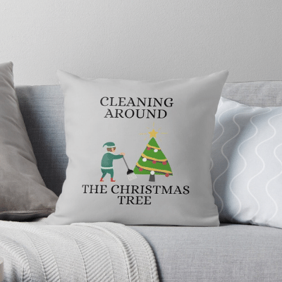 Cleaning Around The Christmas Tree Savvy Cleaner Funny Cleaning Gifts Throw Pillow