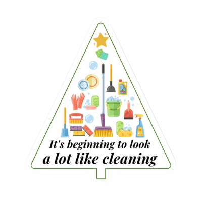 A Lot Like Cleaning Savvy Cleaner Funny Cleaning Gifts Sticker
