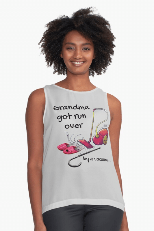 Grandma Got Run Over Savvy Cleaner Funny Cleaning Shirts Sleeveless Top2