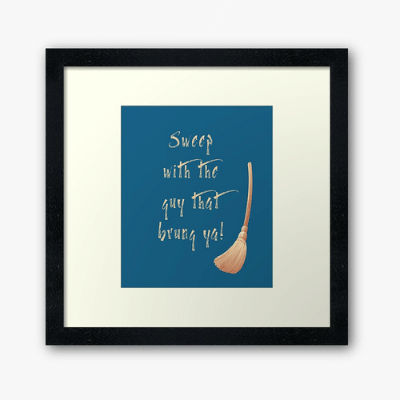 Sweep With The Guy Savvy Cleaner Funny Cleaning Gifts Framed Art Print