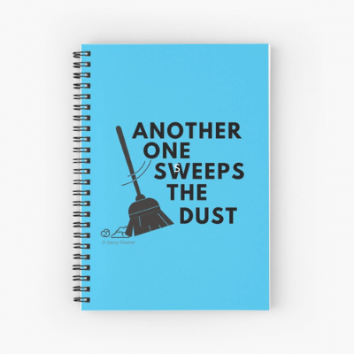Another One Sweeps The Dust Savvy Cleaner Funny Cleaning Gifts Spiral Notebook