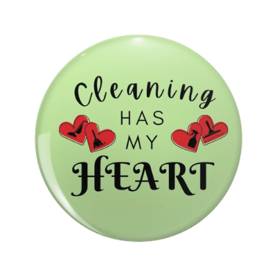 Cleaning Has My Heart Savvy Cleaner Funny Cleaning Gifts Pin